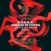 「O.Z.O.R.A. One Day in Tokyo 202」タイムテーブルと駐車場に関するお知らせ