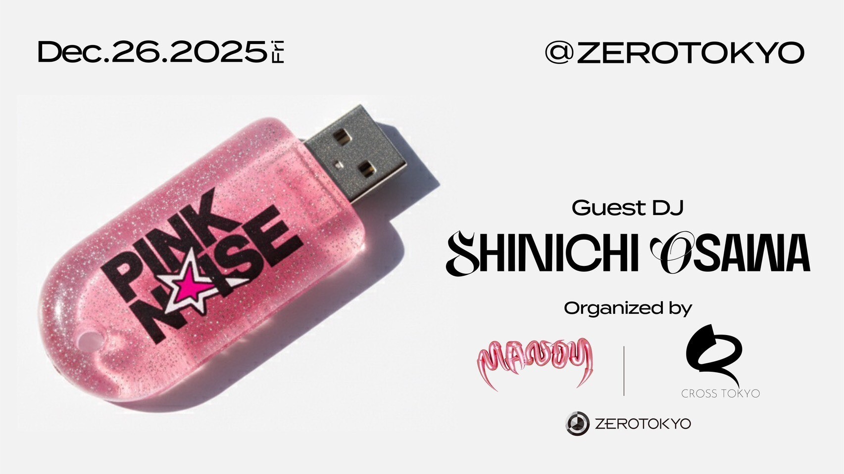 東京ponjuice 　 TS10 iFLYER: PINK NOISE DX at ZEROTOKYO, Tokyo