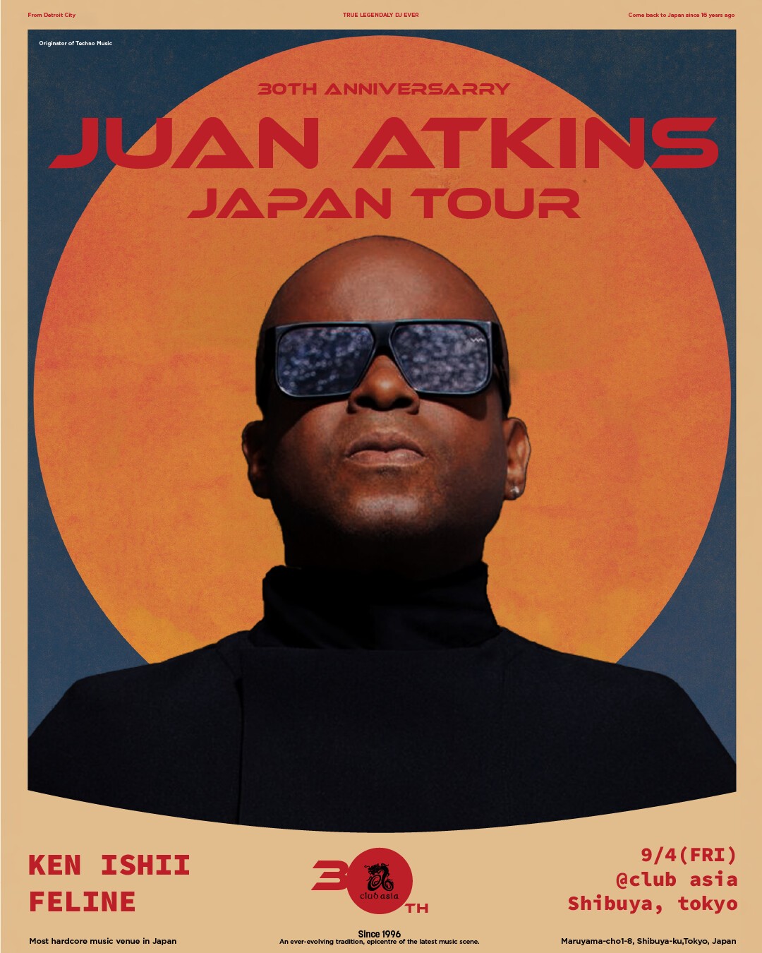 JUAN ATKINS -JAPAN TOUR-  at club asia