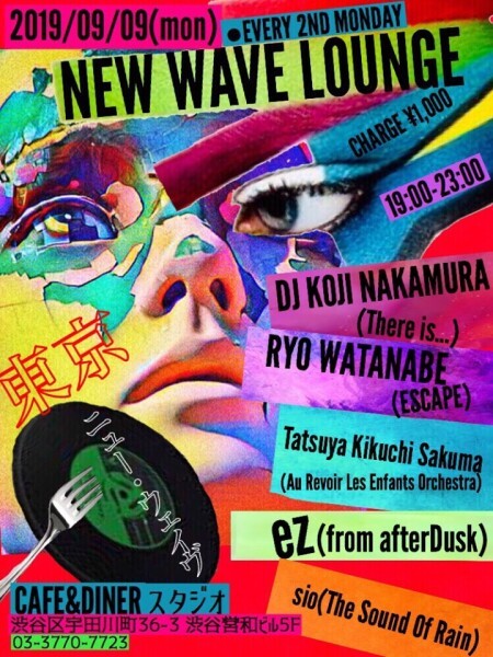 iFLYER: NEW WAVE LOUNGE ~トーキョーニューウェイヴ~ @ Cafe&diner