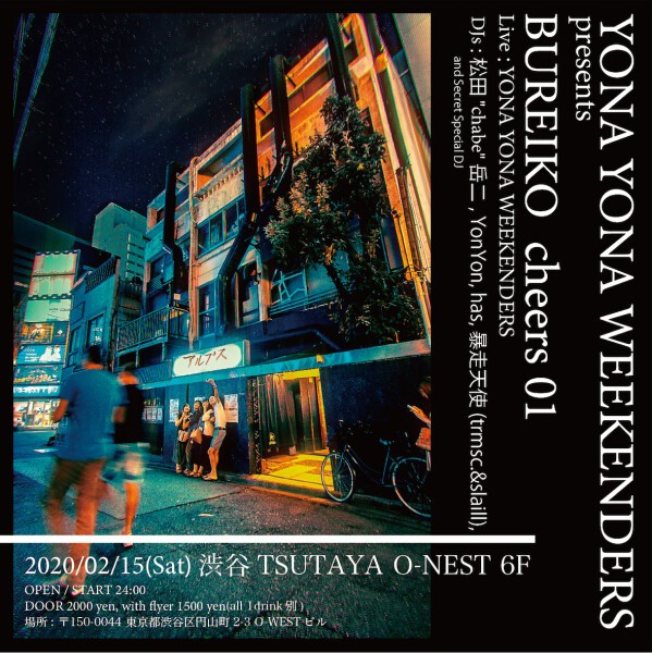 iFLYER: YONA YONA WEEKENDERS pre「BUREIKO」cheers.01 @ Spotify O