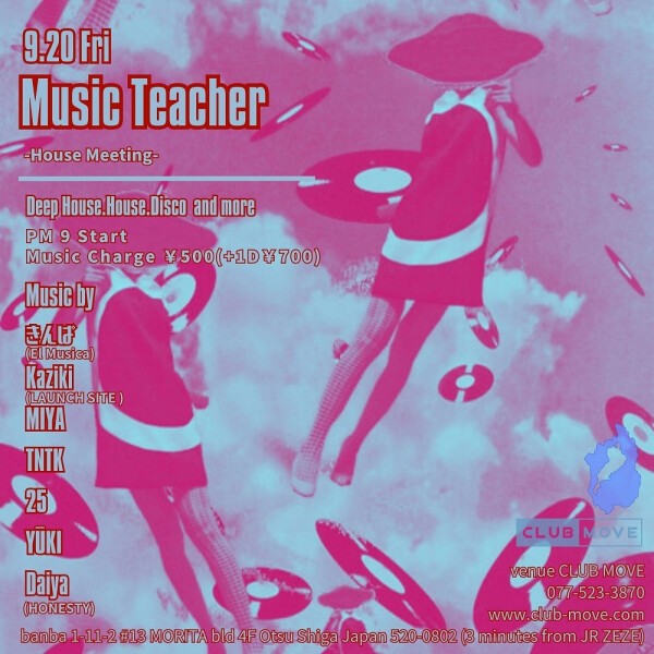 iFLYER: Music Teacher -House Meeting- @ CLUB MOVE, 滋賀県