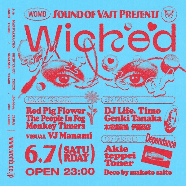 iFLYER: SOUND OF VAST PRESENTS WICKED at WOMB, Tokyo