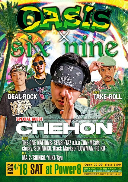 iFLYER: OASIS x six nine,▽Special Guest,CHEHON,▽Live,TAKE-ROLL