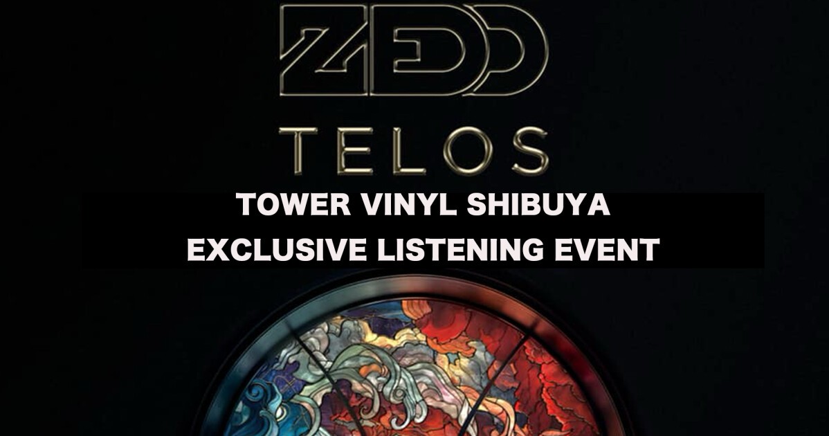 ZEDD (ゼッド)の新作アルバム『Telos』先行リスニング・イベントが8月