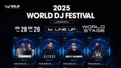 アジアNO.1 FESTIVAL 『World DJ Festival Japan 2025』2025年6