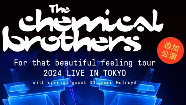 The Chemical Brothers 来日公演 | iFLYER