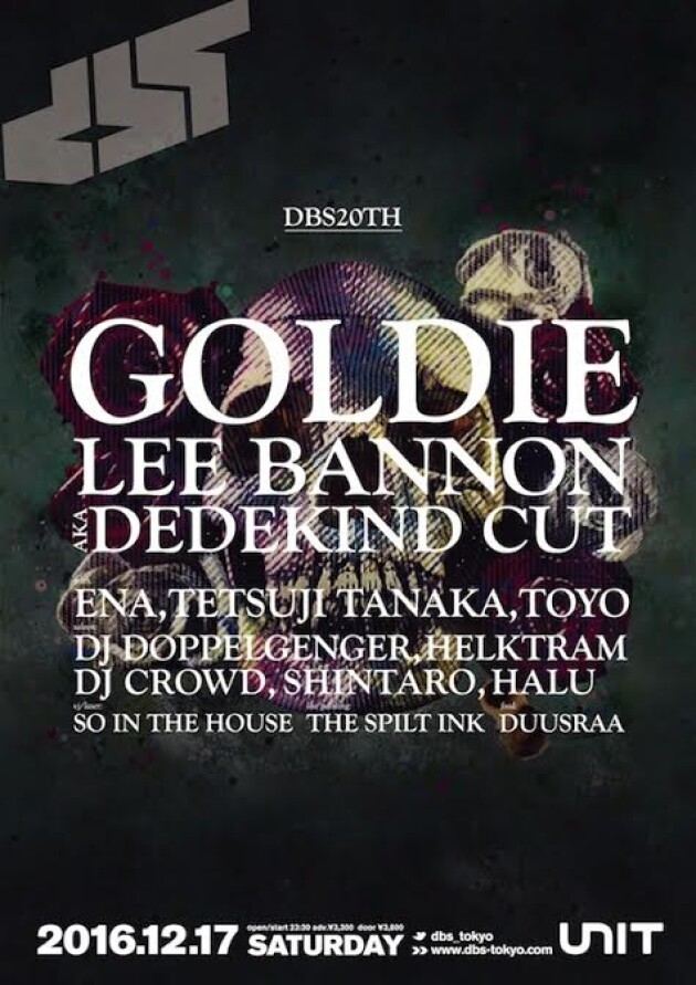 iFLYER: DBS20TH GOLDIE x Lee Bannon AKA Dedekind Cut @ UNIT, 東京都