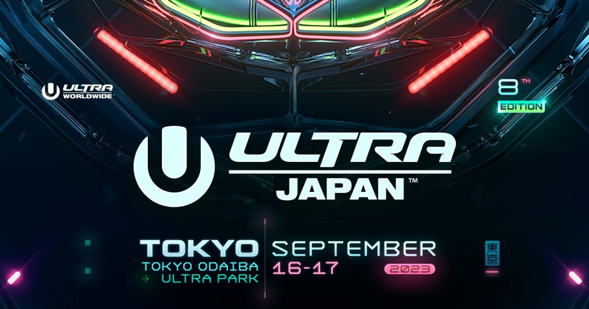 iFLYER: 【ULTRA JAPAN 2023】フルラインナップ＆アーテイスト出演日程 ...