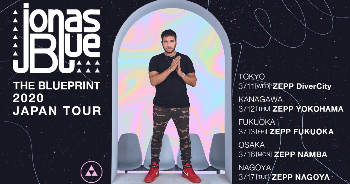 iFLYER: 【延期 新日程 /2022年2月25日】Jonas Blue Japan Tour in ...
