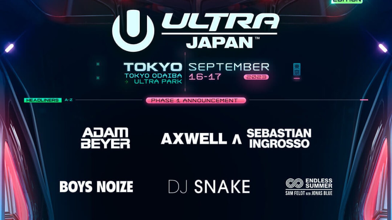 iFLYER: 【Ultra Japan 2023】第一弾ラインナップにアックスウェル